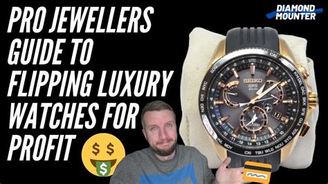 how to flip luxury watches|what is flipping a watch.